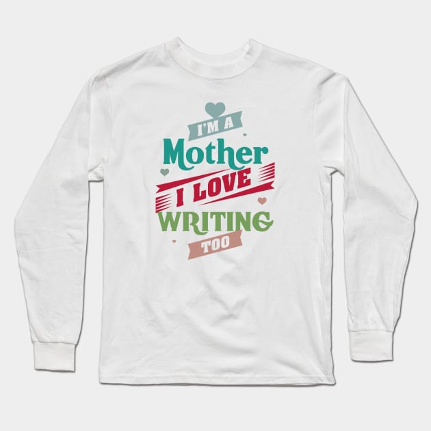 MOTHER AND LOVE WRITING Long Sleeve T-Shirt by Toogoo